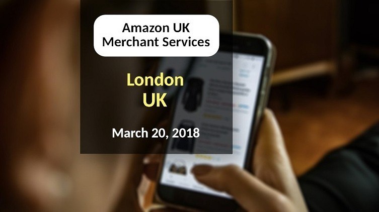 Amazon UK Merchant Services March 2018