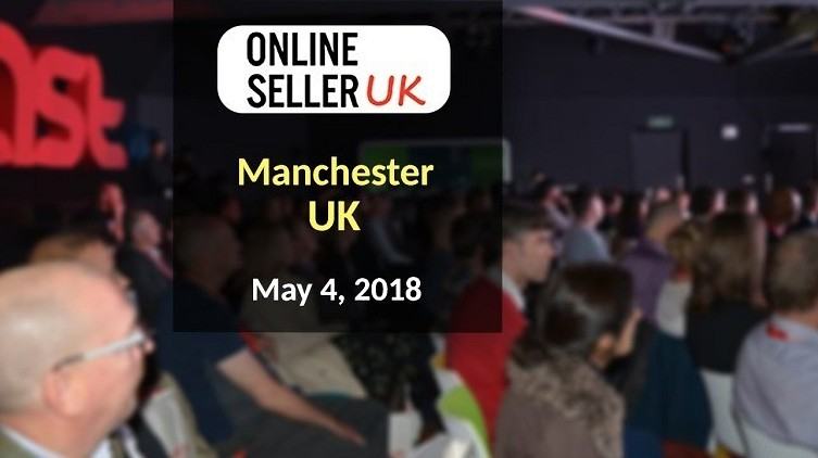 Manchester Online Seller Conference 2018