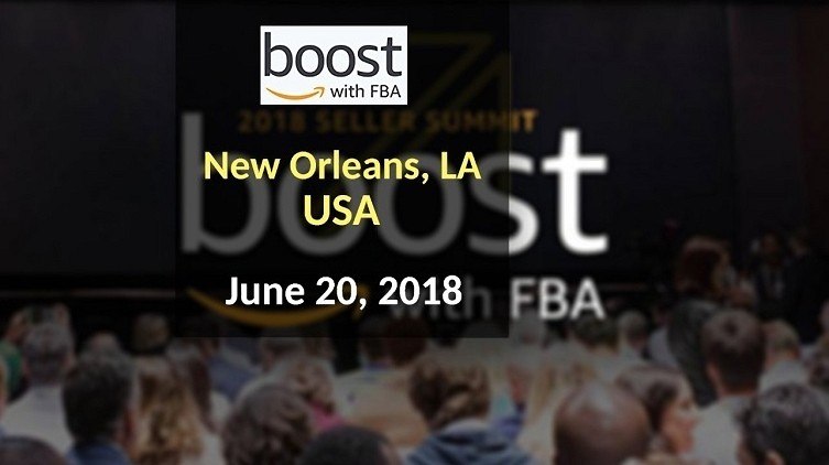 Boost With FBA Seller Summit 2018