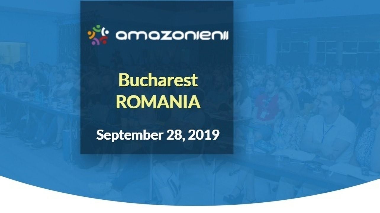 Amazonienii Summit 2019, Bucharest, RO