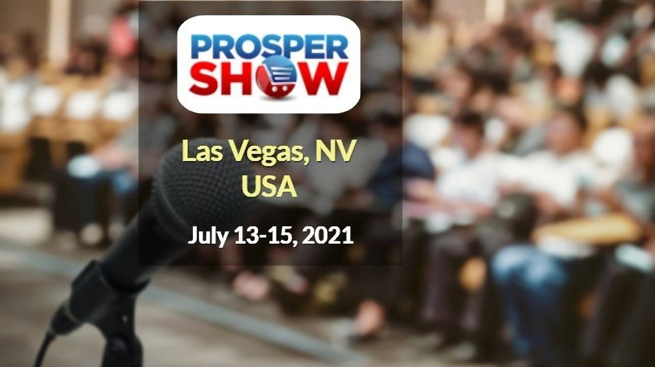 Prosper Show 2021, Las Vegas, NV, US