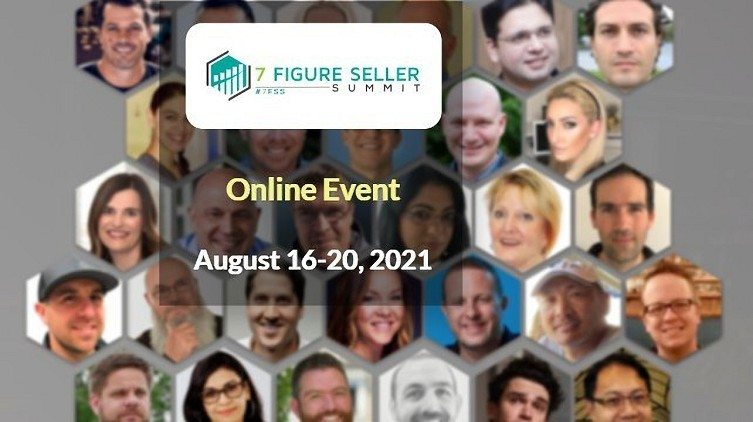 7 Figure Seller Summit 2021 August