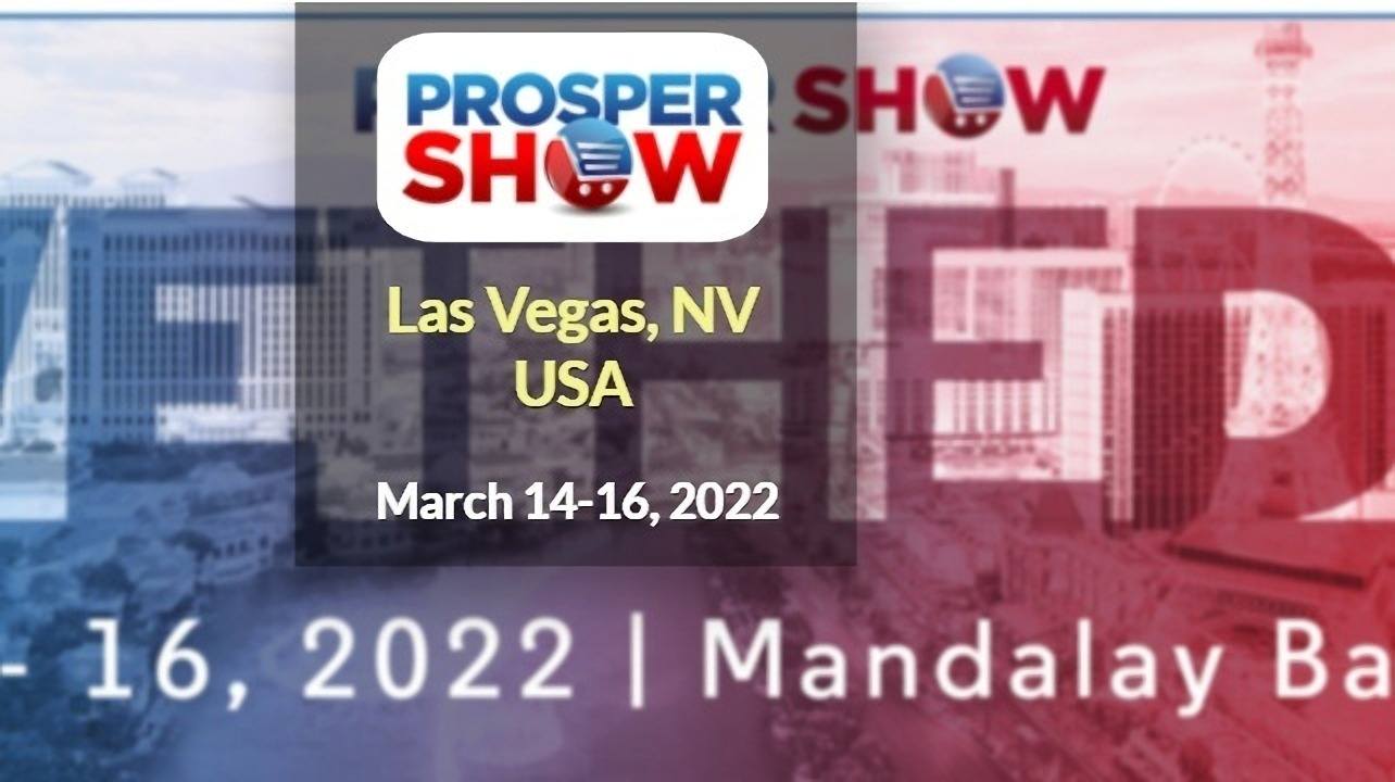 Prosper Show 2022, Las Vegas, NV, US