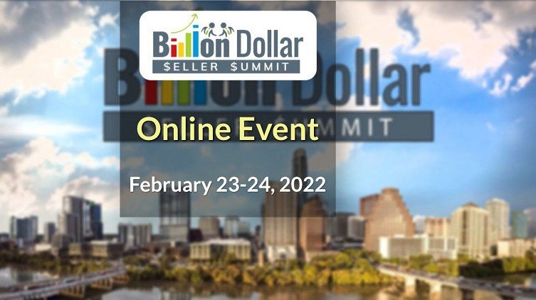 Billion Dollar Seller Summit Online 2022