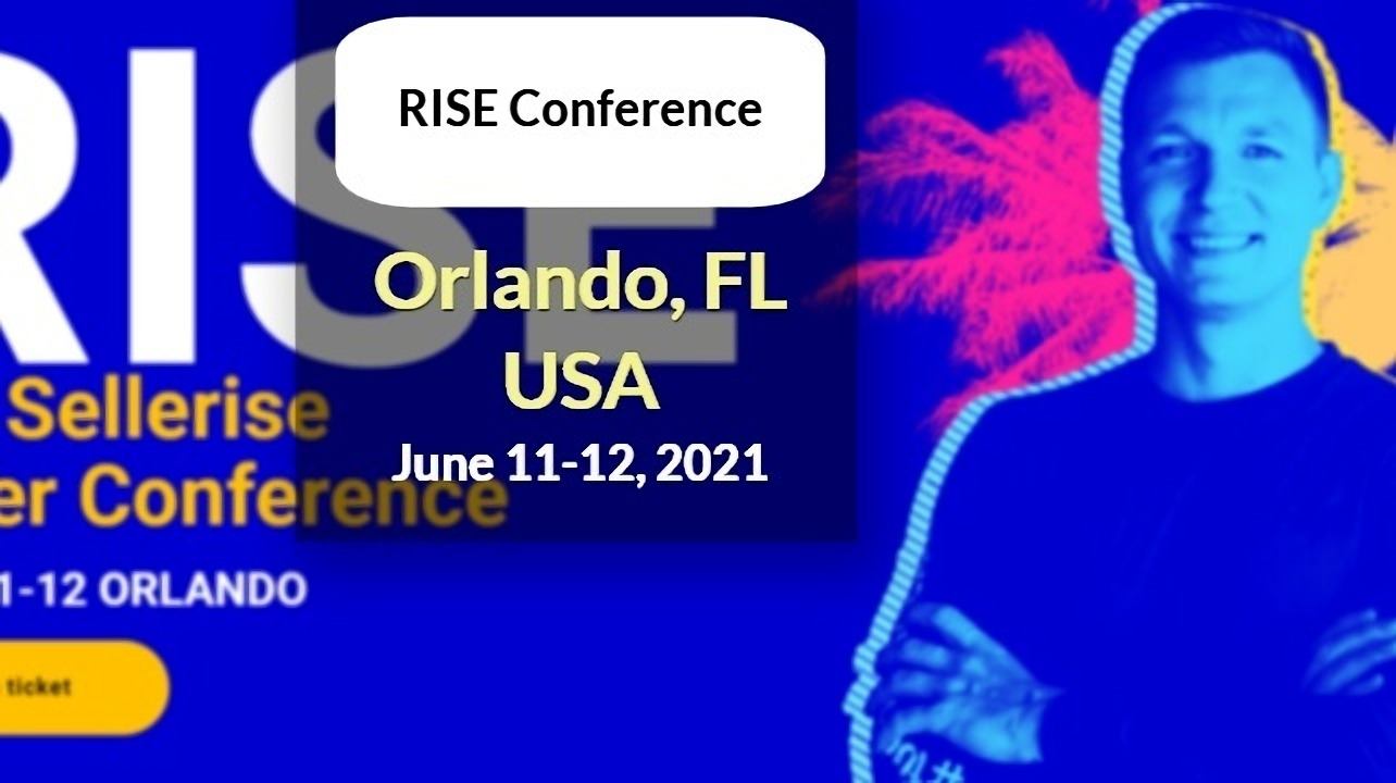 RISE Amazon Sellers Conference 2021, Orlando, FL, US