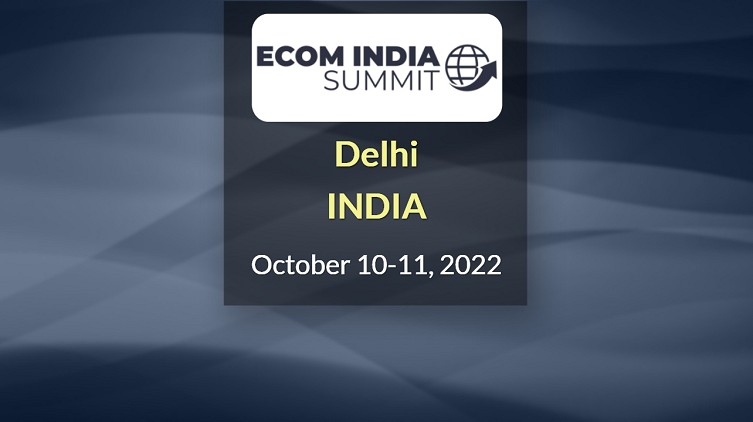 Ecom India Summit 2022