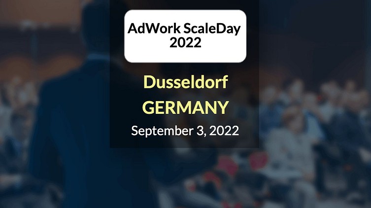 AdWork ScaleDay 2022