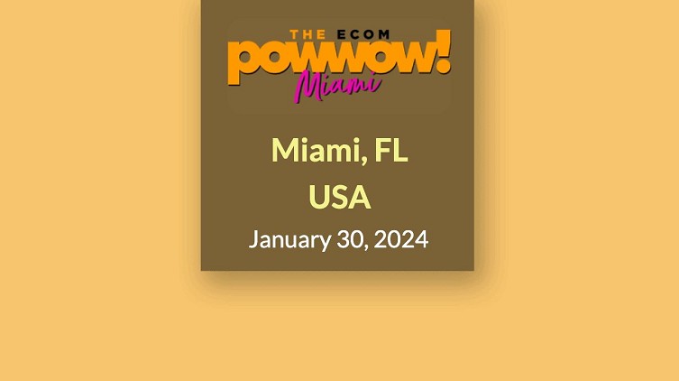 Ecom PowWow Miami 2024