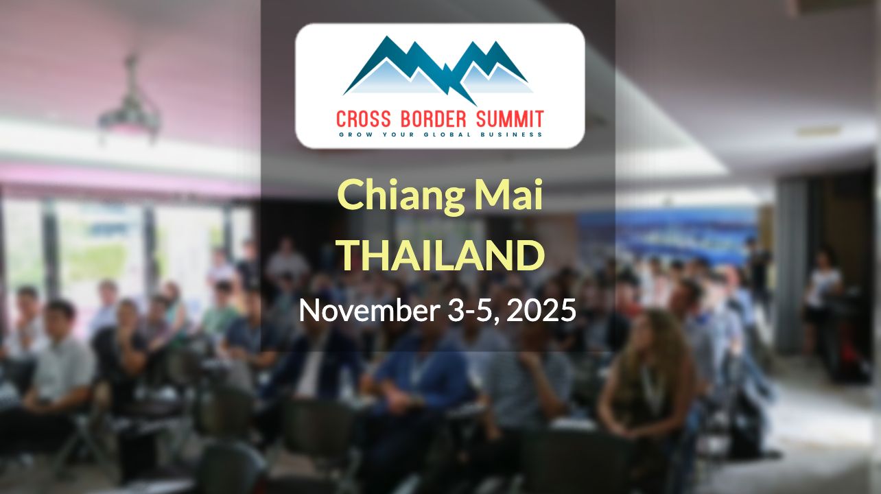Cross Border Summit 2025, Chiang Mai, TH | AMZSummits.com
